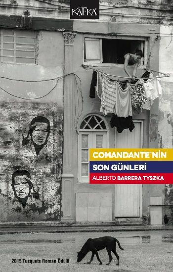 Comandante’nin Son Günleri - Kafka Yayınevi Kitap