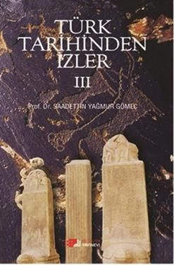 Türk Tarihinden İzler - 3 - Berikan Yayınları Kitap
