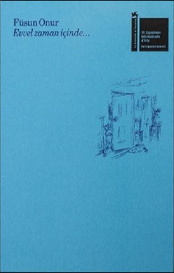 Füsun Onur: Evvel Zaman İçinde - Yapı Kredi Yayınları Sanat Kitap