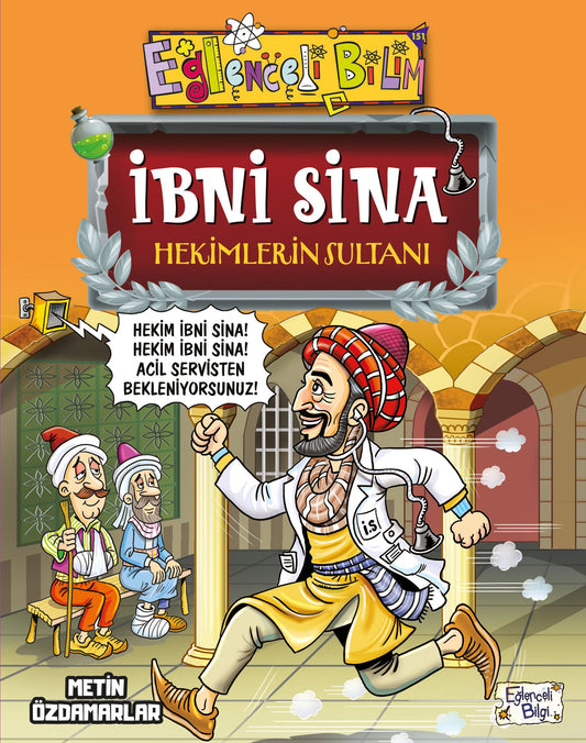 İbni Sina Hekimlerin Sultanı - Eğlenceli Bilgi Yayınları Kitap