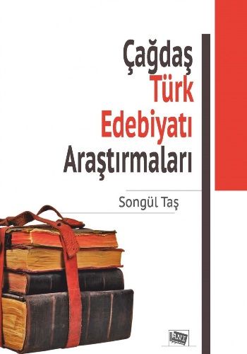 Çağdaş Türk Edebiyatı Araştırmaları - Anı Yayıncılık Kitap