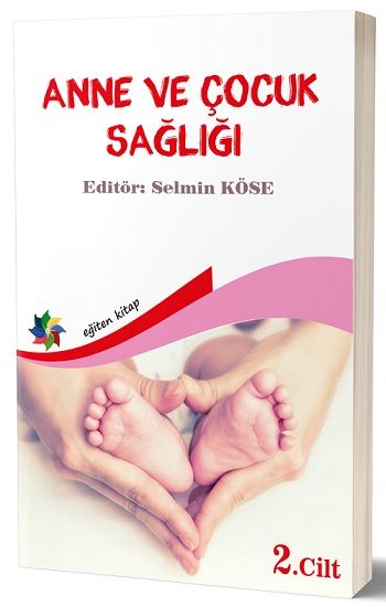 Anne Ve ÇocukSağlığı Cilt: 2 - Eğiten Kitap Kitap