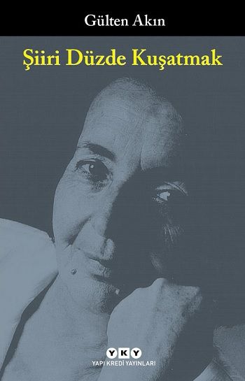 Şiiri Düzde Kuşatmak - Yapı Kredi Yayınları Kitap