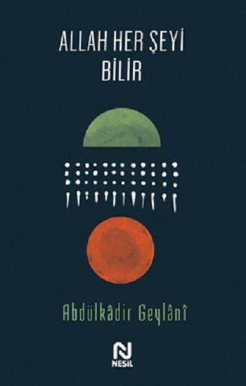 Allah Her Şeyi Bilir - Nesil Yayınları Kitap