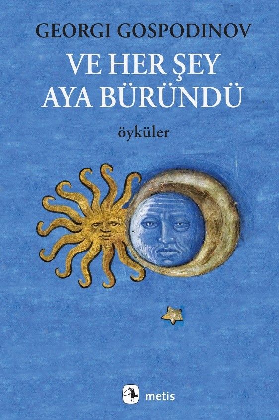 Ve Her Şey Aya Büründü - Metis Yayınları Kitap