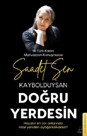 Kaybolduysan Doğru Yerdesin - Destek Yayınları Kitap