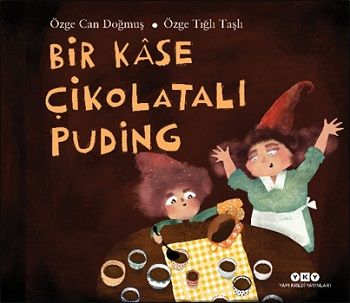 Bir Kase Çikolatalı Puding - Yapı Kredi Yayınları Kitap