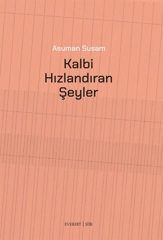 Kalbi Hızlandıran Şeyler - Everest Yayınları Kitap