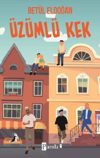Üzümlü Kek 1 - Parola Yayınları Kitap