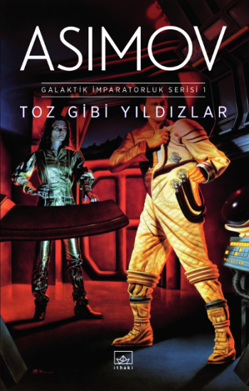 Toz Gibi Yıldızlar - Galaktik İmparatorluk Serisi 1 - İthaki Yayınları Kitap