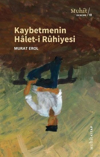 Kaybetmenin Halet-i Ruhiyesi - Muhit Kitap Kitap