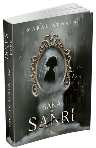 Saka ve Sanrı 2 - Ephesus Yayınları Kitap