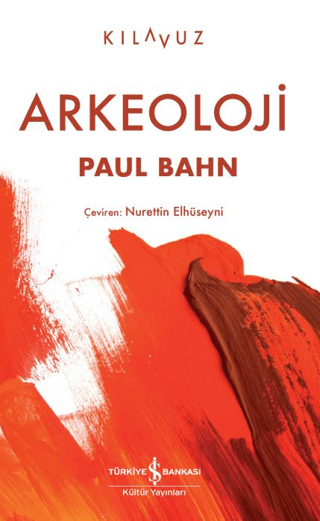 Arkeoloji - İş Bankası Kültür Yayınları Kitap