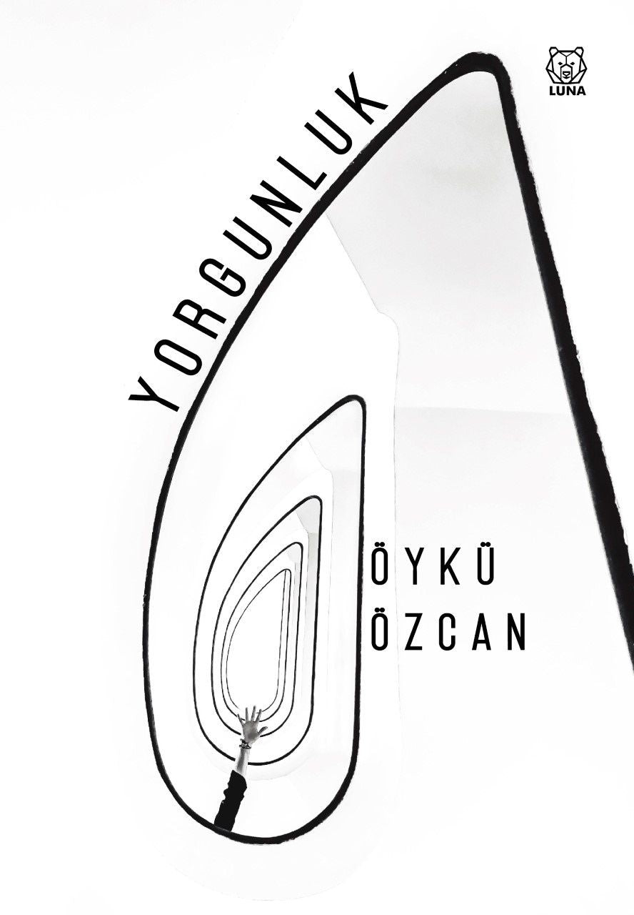 Yorgunluk - Luna Yayınları Kitap
