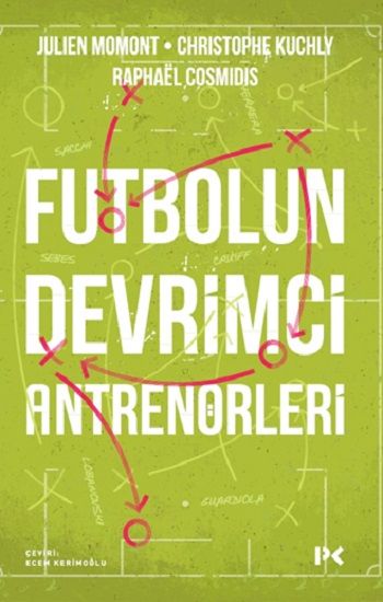 Futbolun Devrimci Antrenörleri - Profil Kitap Kitap