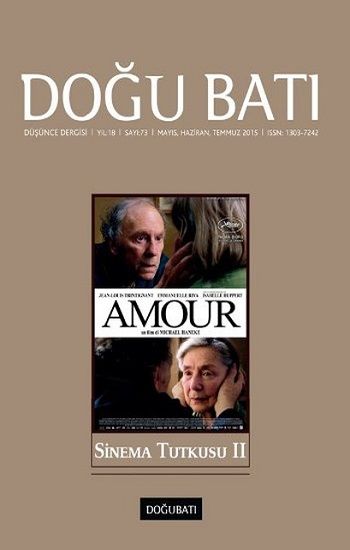 Doğu Batı Düşünce Dergisi Sayı 73 - Sinema Tutkusu 2 - Doğu Batı Dergileri Kitap
