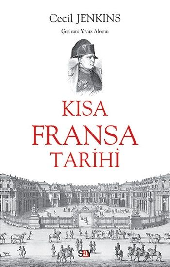 Kısa Fransa Tarihi - Say Yayınları Kitap