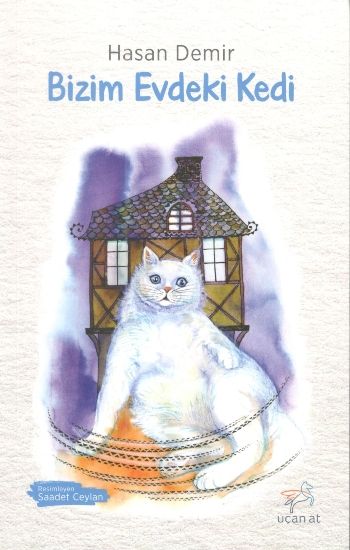 Bizim Evdeki Kedi - Uçan At Kitap