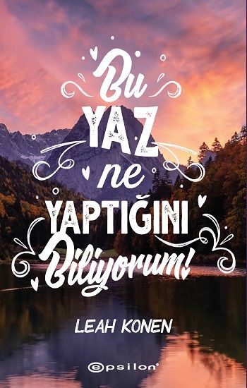 Bu Yaz Ne Yaptığını Biliyorum (Ciltli) - Epsilon Yayınları Kitap