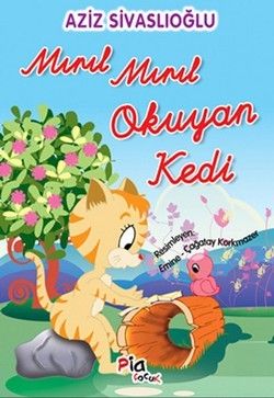 Mırıl Mırıl Okuyan Kedi Aziz Sivaslıoğlu Türkçe çocuk kitabı kapağı