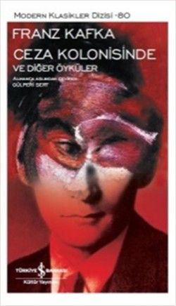 Ceza Kolonisinde ve Diğer Öyküler - İş Bankası Kültür Yayınları Kitap