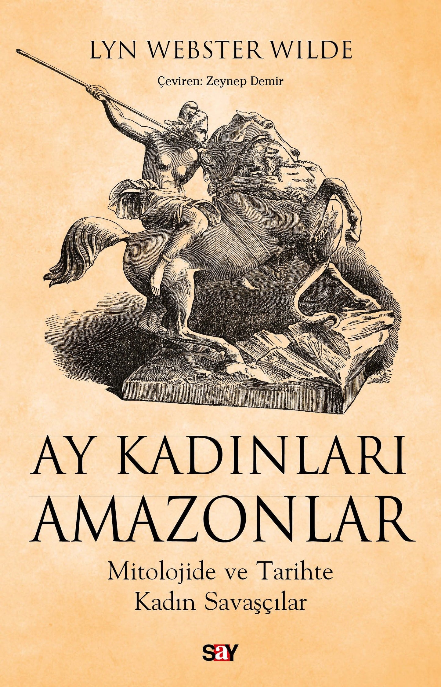 Ay Kadınları Amazonlar - Say Yayınları Kitap