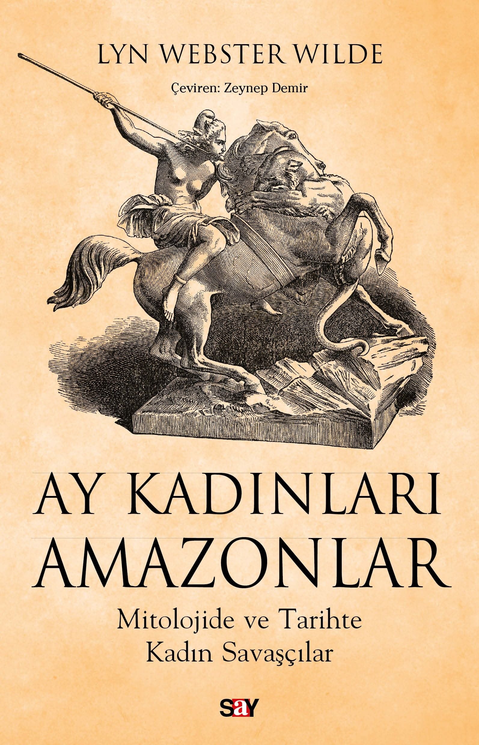 Ay Kadınları Amazonlar - Say Yayınları Kitap