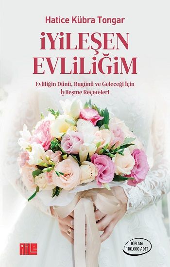 İyileşen Evliliğim - Aile Yayınları Kitap