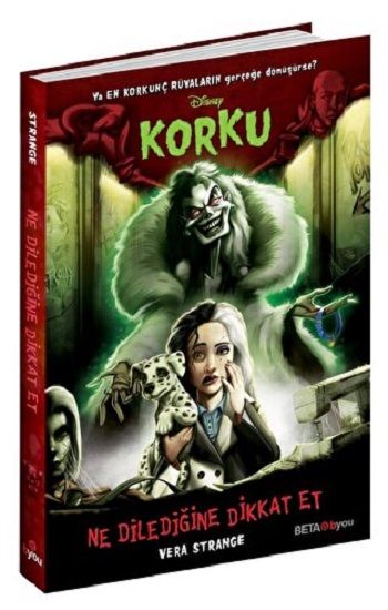 DISNEY KORKU NE DİLEDİĞİNE DİKKAT ET - Beta Byou Kitap