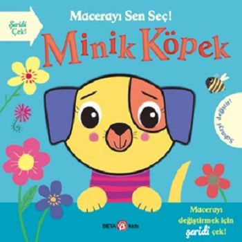 Macerayı Sen Seç ! Minik Köpek (Ciltli) - Beta Kids Kitap