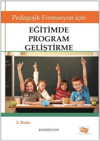 Pedagojik Formasyon İçin Eğitimde Program Geliştirme - Anı Yayıncılık Kitap