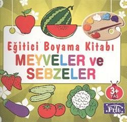Eğitici Boyama Kitabı - Meyveler ve Sebzeler - Parıltı Yayınları Kitap