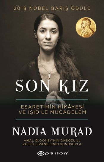 Son Kız - Esaretimin Hikayesi ve Işid'le Mücadelem - Epsilon Yayınları Kitap