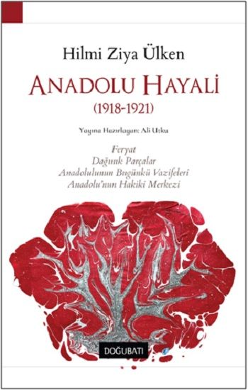 Anadolu Hayali - Doğu Batı Yayınları Kitap