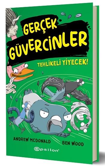 Gerçek Güvercinler 2 - Tehlikeli Yiyecek! (Fleksi ) - Epsilon Yayınları Kitap