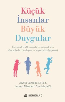 Küçük İnsanlar, Büyük Duygular - Serenad Yayınevi Kitap