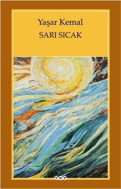 Sarı Sıcak - Yaşar Kemal, Türk Edebiyatı Türkçe kitap kapağı