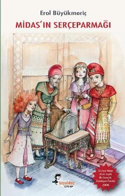Midas'ın Serçeparmağı - Boyalıkuş Yayınları Kitap