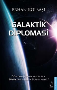 Galaktik Diplomasi - Destek Yayınları Kitap