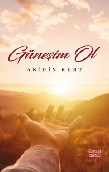 Güneşim Ol - Kırmızı Ada Yayınları Kitap