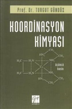 Koordinasyon Kimyası - Turgut Gündüz, Akademik Kitaplar Türkçe kitap kapağı