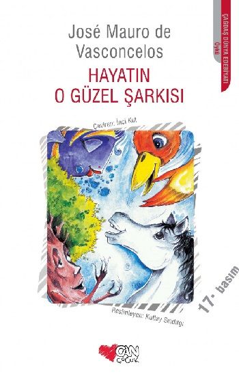 Hayatın O Güzel Şarkısı - Can Çocuk Yayınları Kitap