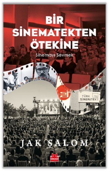 Bir Sinematekten Ötekine - Kırmızı Kedi Yayınevi Kitap
