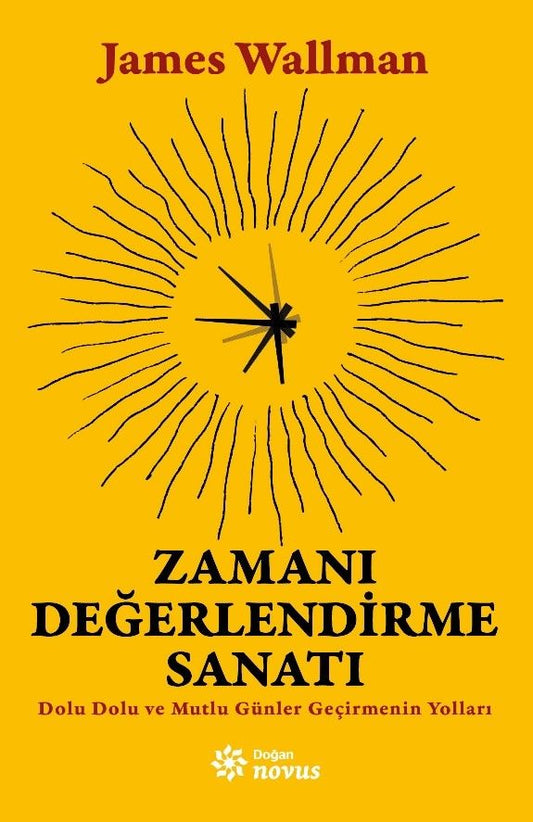Zamanı Değerlendirme Sanatı - Doğan Novus Kitap