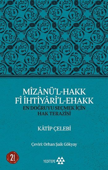 Mizanü’l-Hakk Fi İhtiyari’l-Ehakk - Yeditepe Yayınevi Kitap