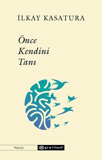 Önce Kendini Tanı - Epsilon Yayınları Kitap