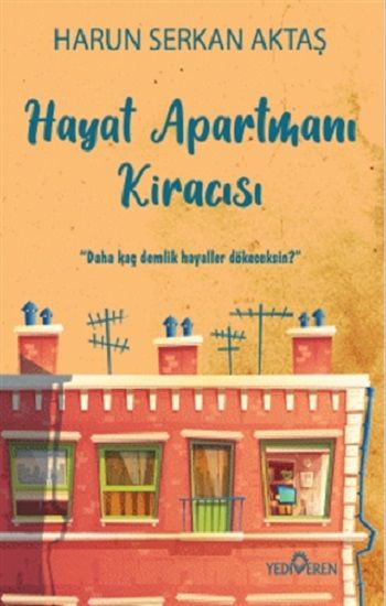 Hayat Apartmanı Kiracısı - Yediveren Yayınları Kitap