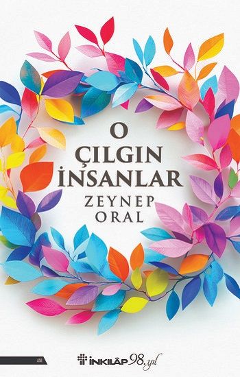 O Çılgın İnsanlar - İnkılap Kitabevi Kitap