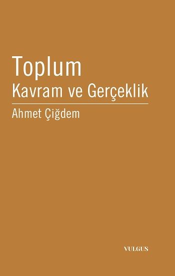 Toplum Kavram ve Gerçeklik - Vulgus Yayınları Kitap