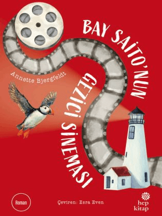 Bay Saito’nun Gezici Sineması - Hep Kitap Kitap